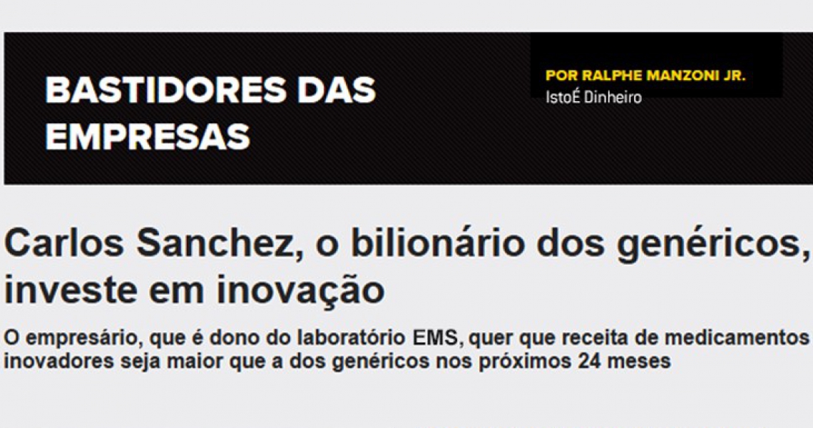 Carlos Sanchez, o bilionário dos genéricos, investe em inovação